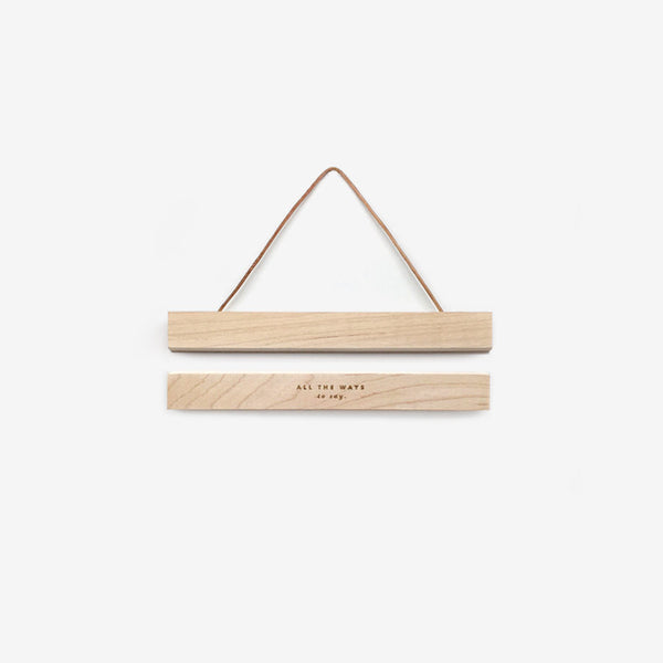 All The Way to Say - Wooden magnetic hanger