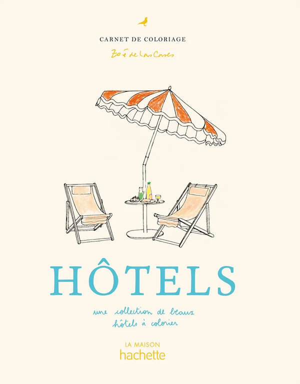 Zoé de las Cases - Carnet de coloriage Hôtels